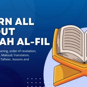 Learn All About Surah Al-Fil - 2022 Best Guide